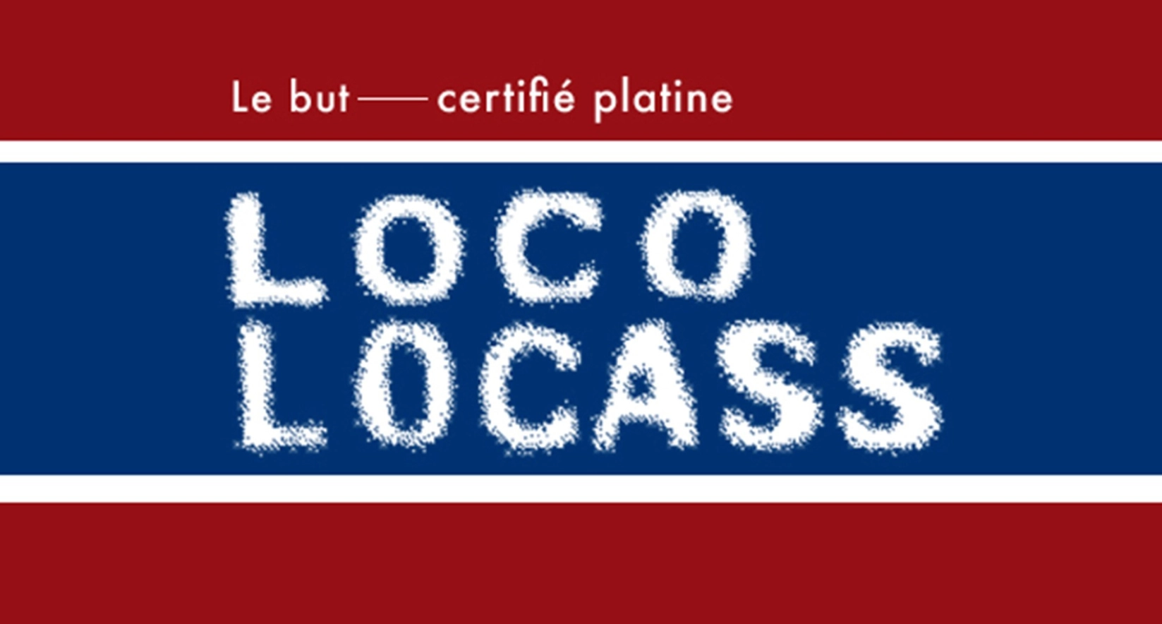 Le but de Loco Locass certifié Platine